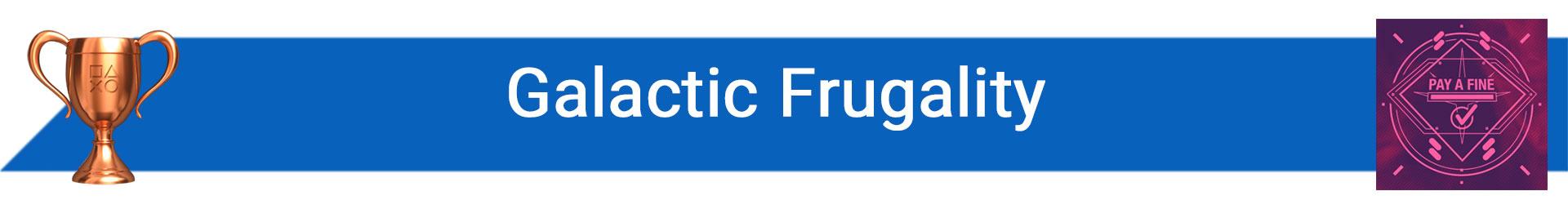 تروفی Galactic Frugality