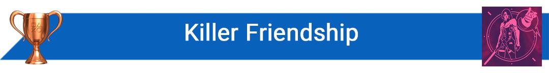 تروفی Killer Friendship