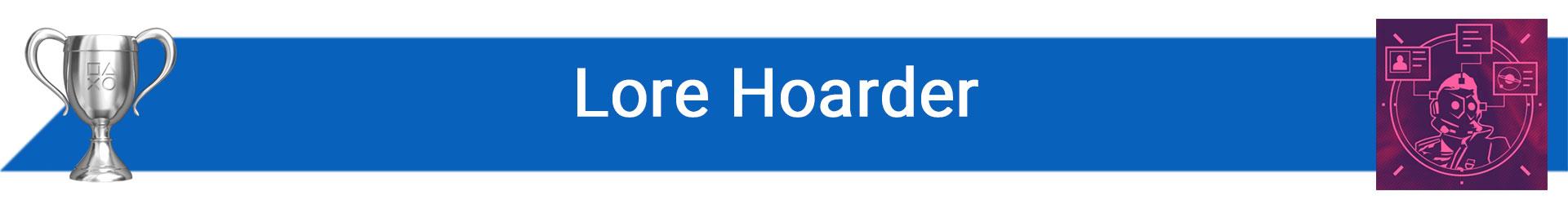 تروفی Lore Hoarder