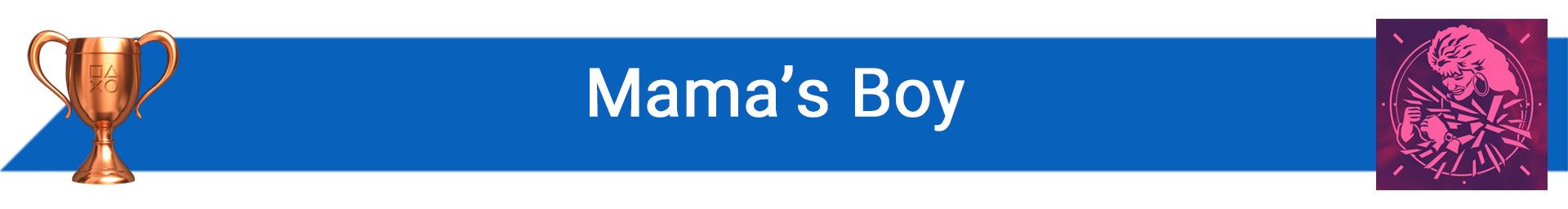 تروفی Mama’s Boy