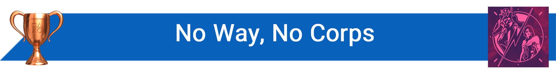 تروفی No Way, No Corps