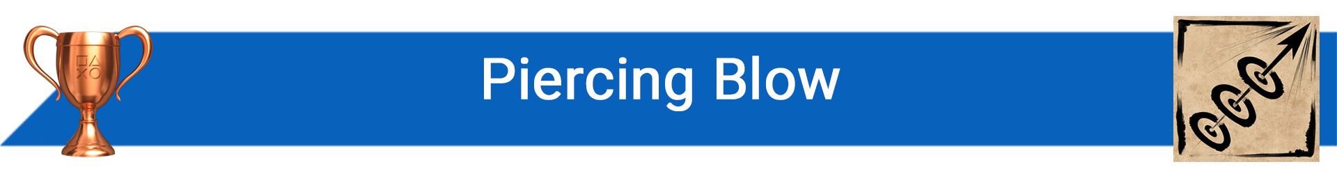 تروفی Piercing Blow