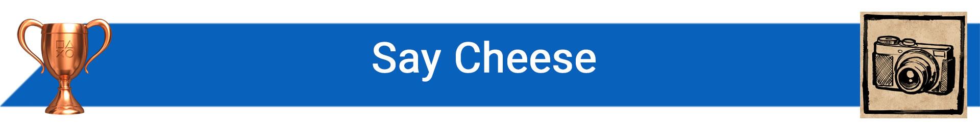 تروفی Say Cheese