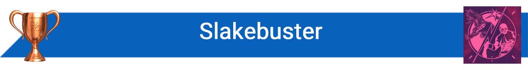 تروفی Slakebuster