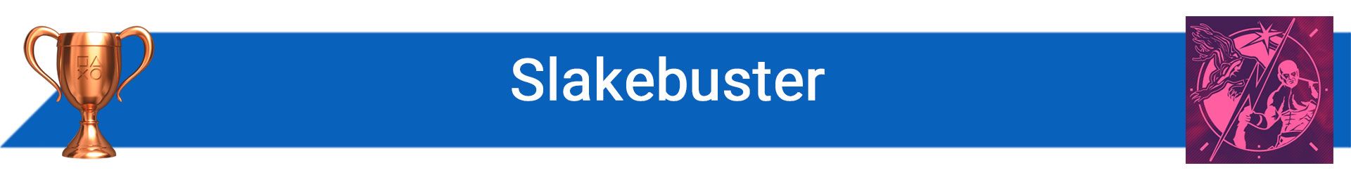 تروفی Slakebuster