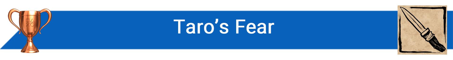 تروفی Taro’s Fear