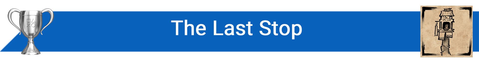 تروفی The Last Stop