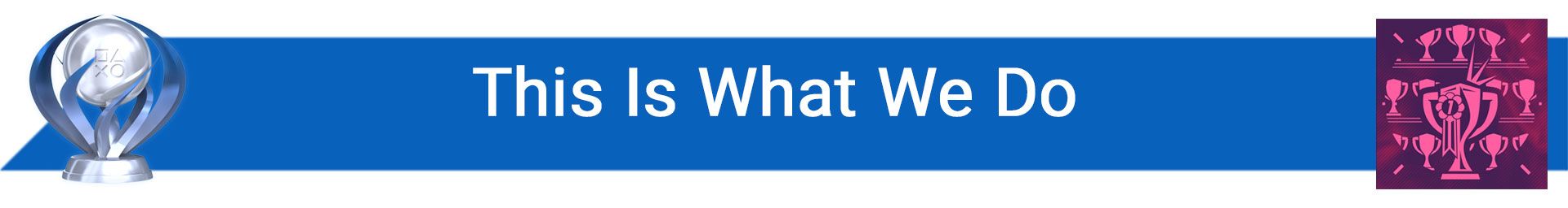 تروفی This Is What We Do