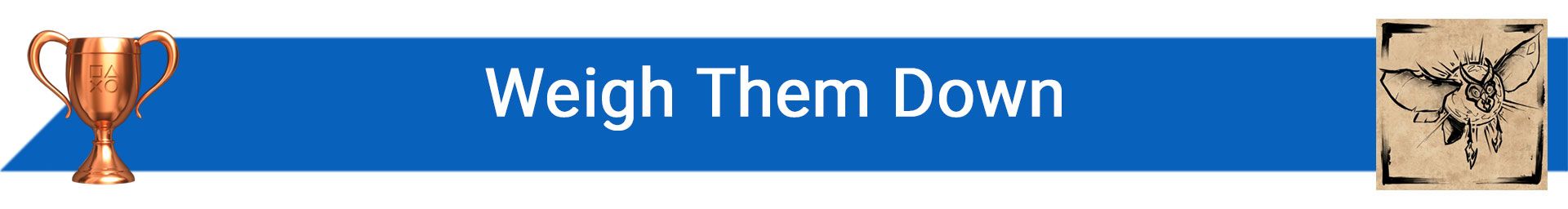 تروفی Weigh Them Down