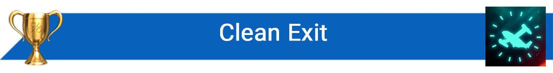 تروفی Clean Exit