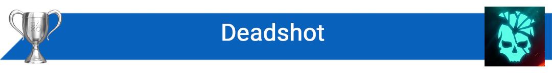 تروفی Deadshot