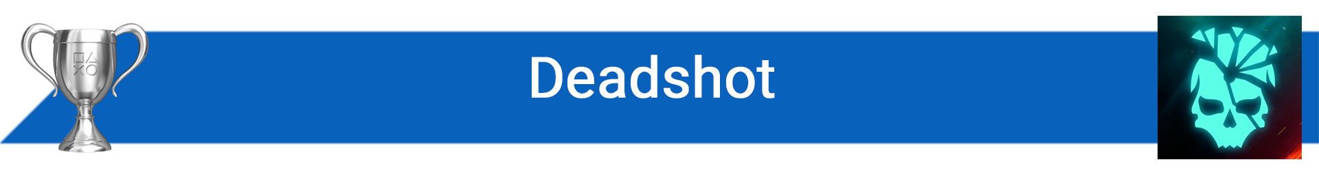 تروفی Deadshot