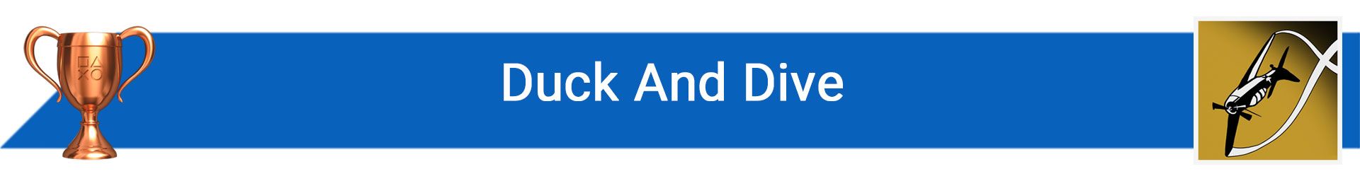 تروفی Duck And Dive