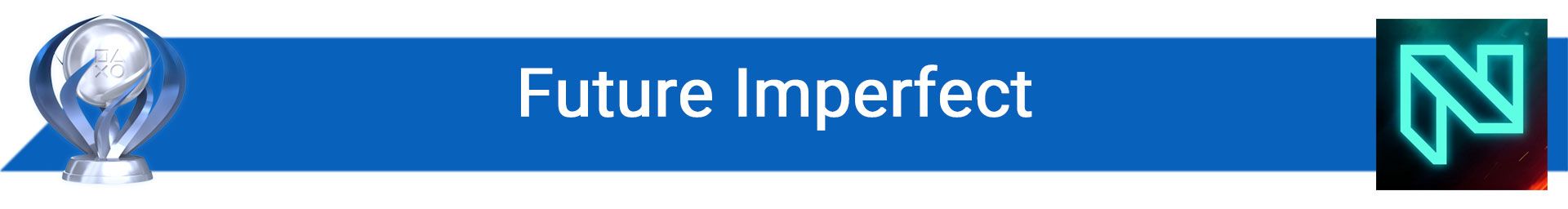 تروفی Future Imperfect