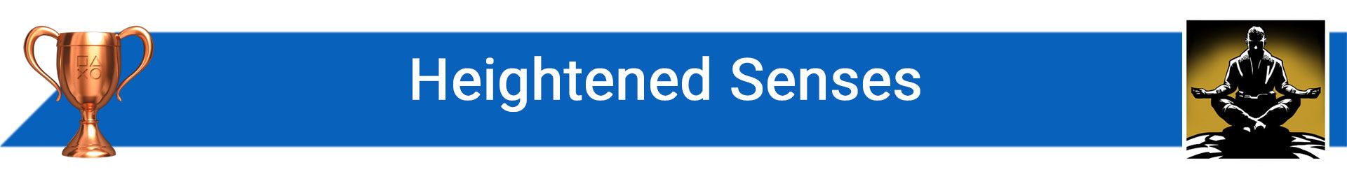 تروفی Heightened Senses