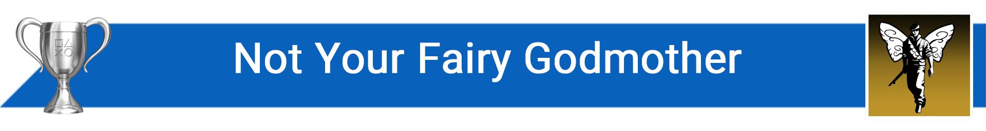 تروفی Not Your Fairy Godmother