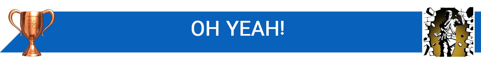 تروفی OH YEAH!