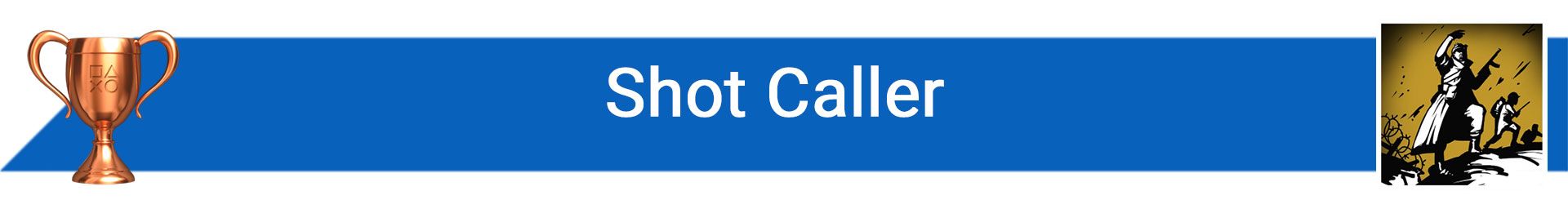 تروفی Shot Caller