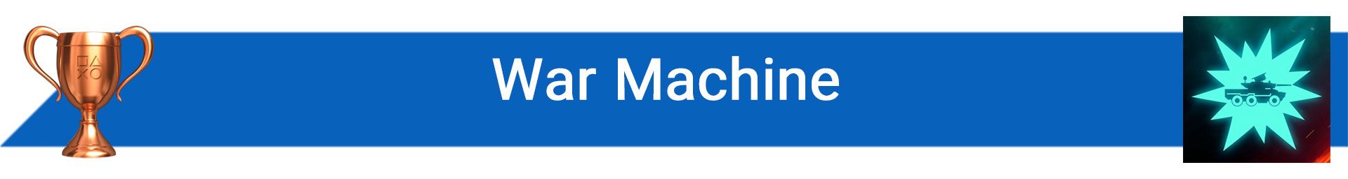 تروفی War Machine