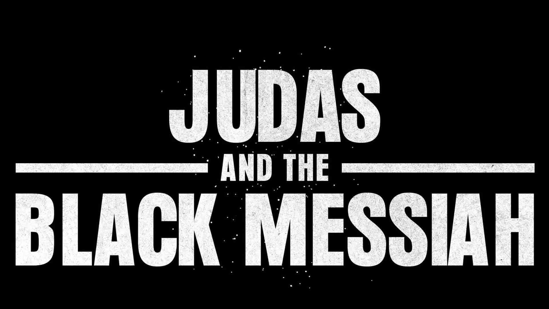 نام فیلم Judas and the Black Messiah با رنگی سفید بر روی صفحه‌ای مشکی رنگ