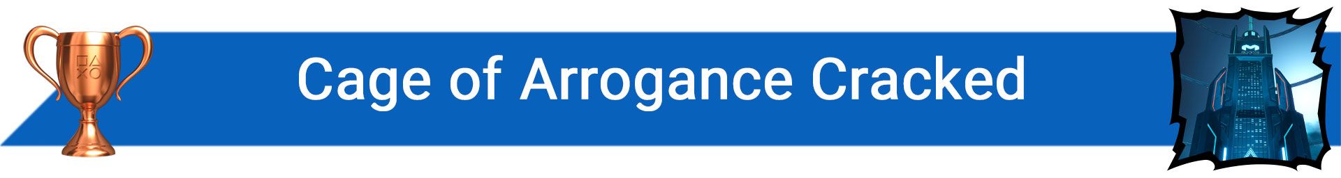 2021-3-cage-of-arrogance-cracked