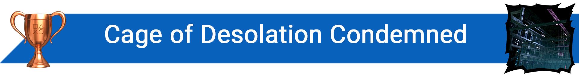 2021-3-cage-of-desolation-codemned