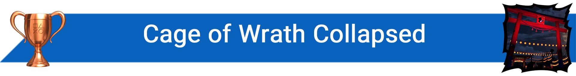 تروفی Cage of Wrath Collapsed