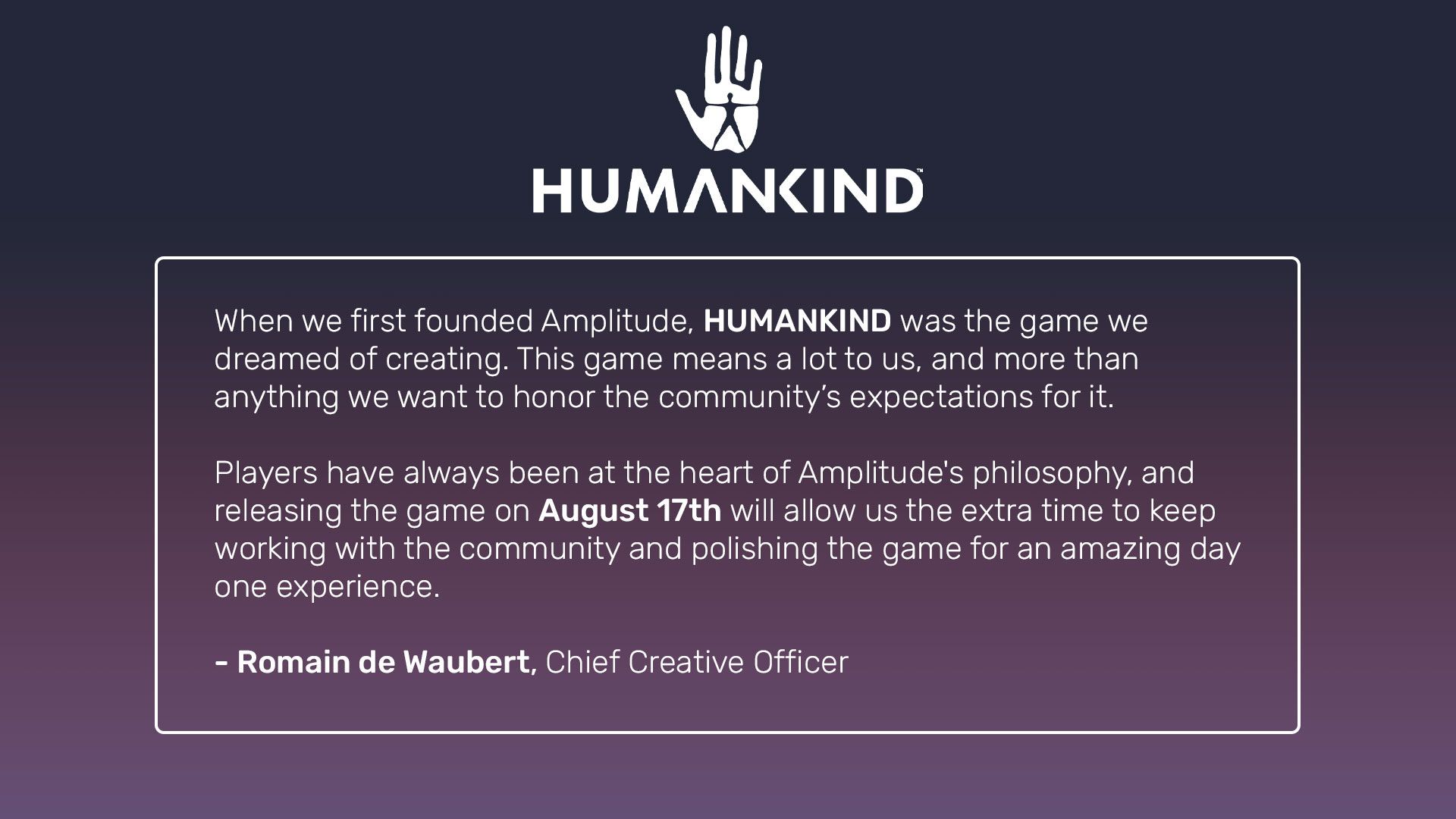 2021-3-humankind-delay-statement