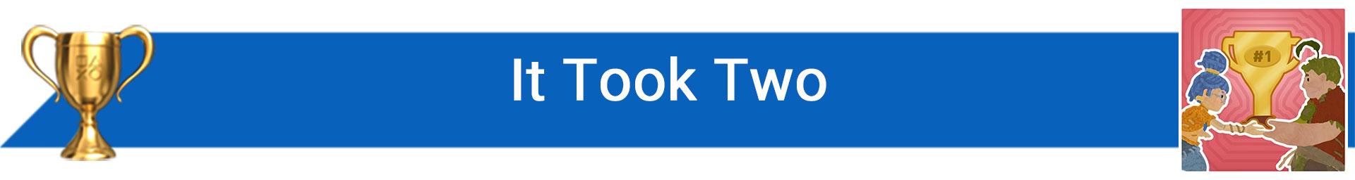 تروفی It Took Two