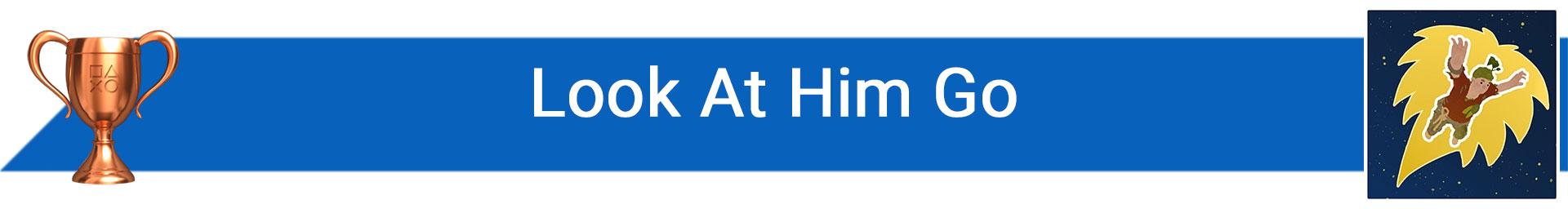 2021-4-look-at-him-go