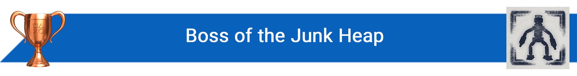 تروفی Boss of the Junk Heap