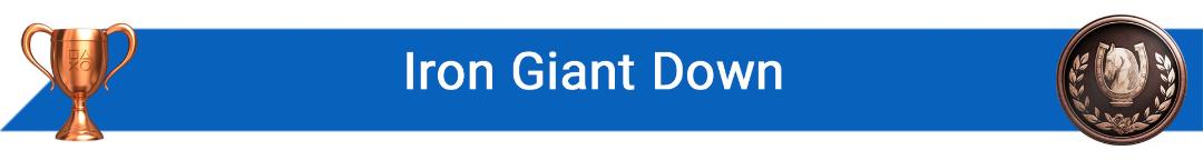 تروفی Iron Giant Down