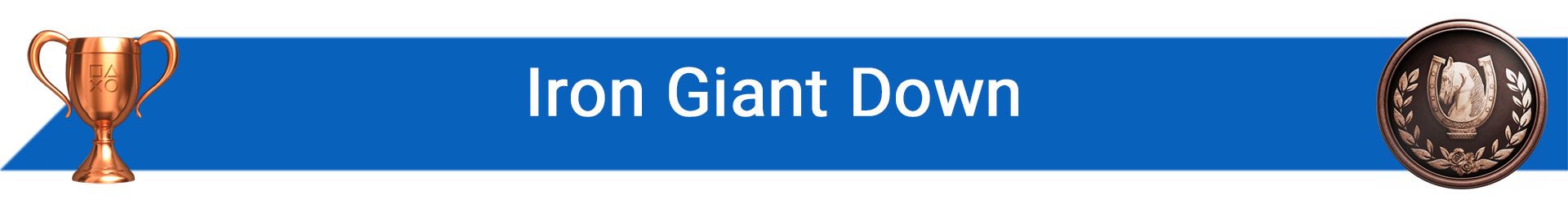 تروفی Iron Giant Down