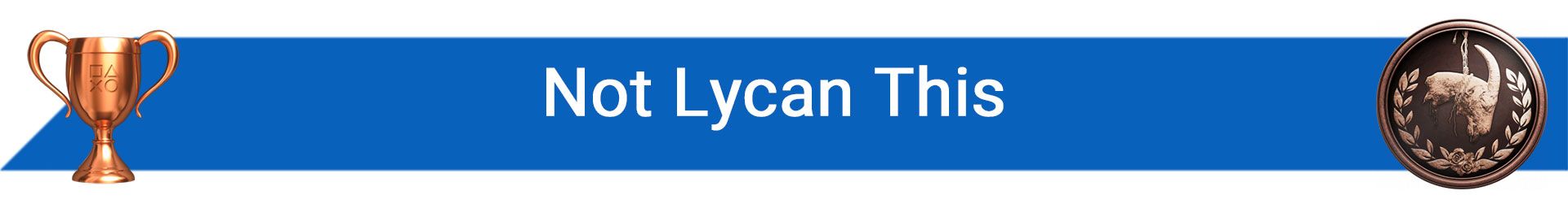 تروفی Not Lycan This