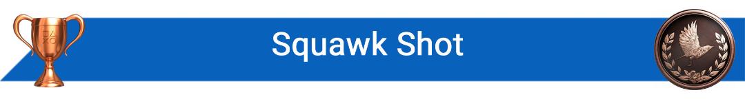 تروفی Squawk Shot