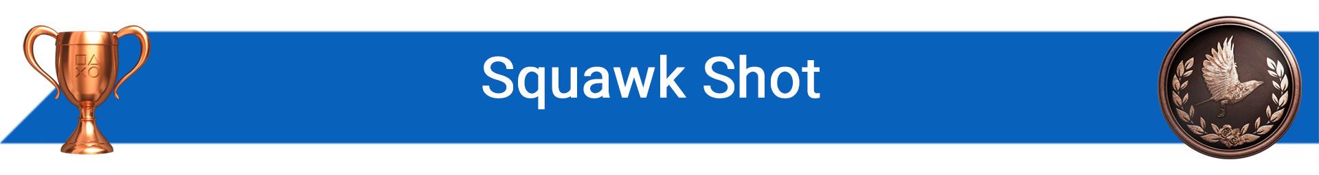تروفی Squawk Shot