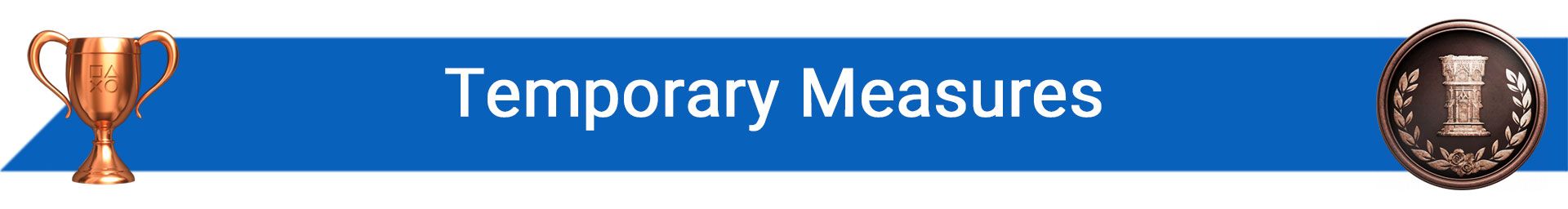 تروفی Temporary Measures