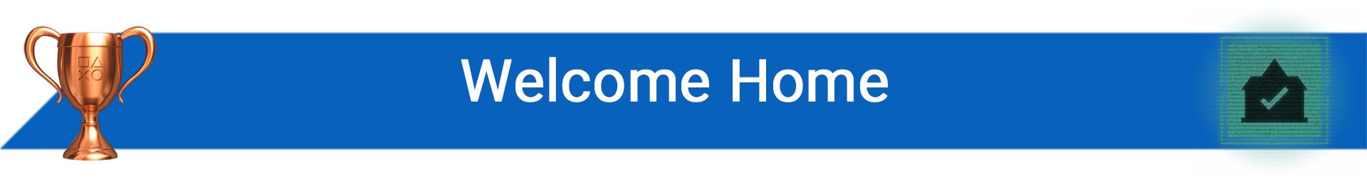 تروفی Welcome Home