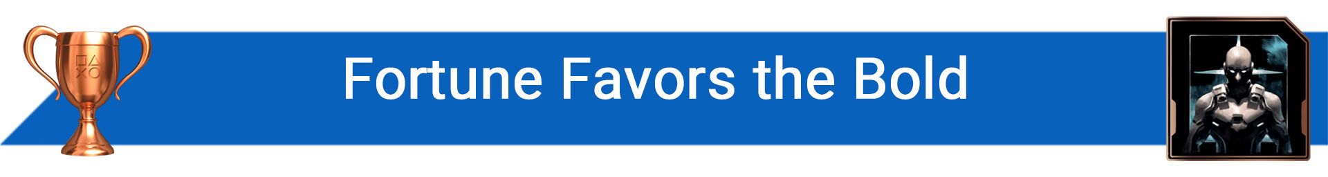 تروفی Fortune Favors the Bold
