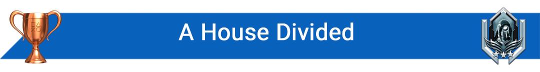 تروفی A House Divided