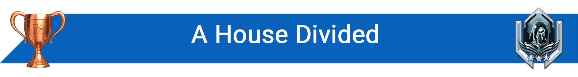 تروفی A House Divided
