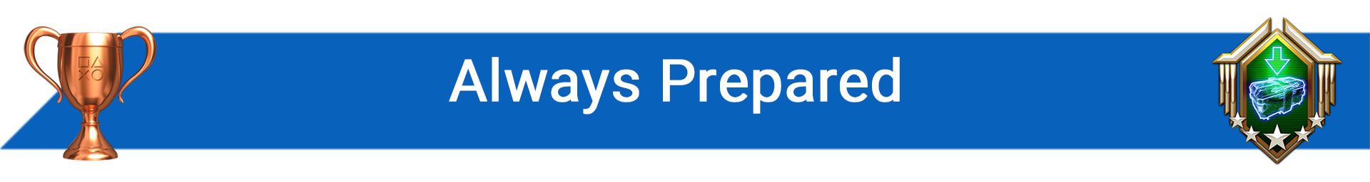 تروفی Always Prepared