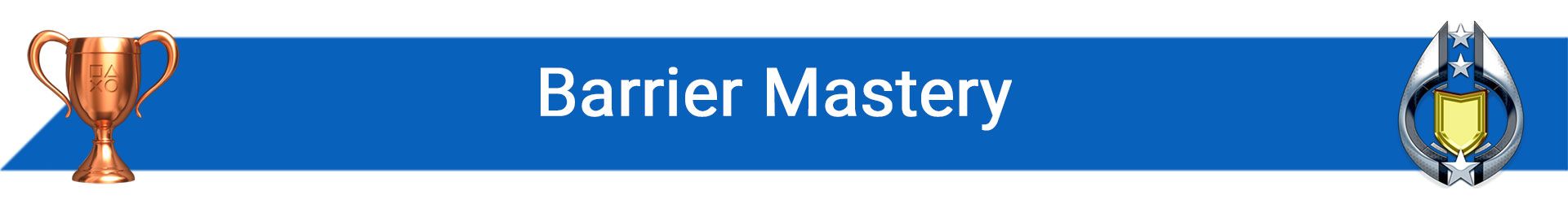 تروفی Barrier Mastery