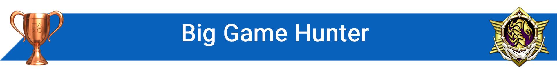تروفی Big Game Hunter