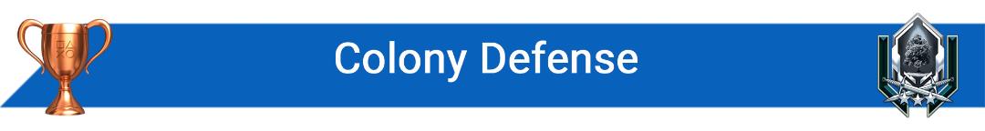تروفی Colony Defense