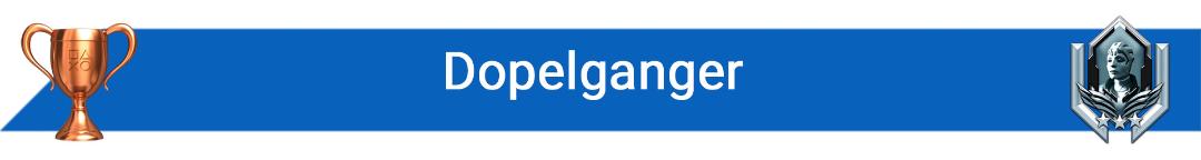 تروفی Dopelganger