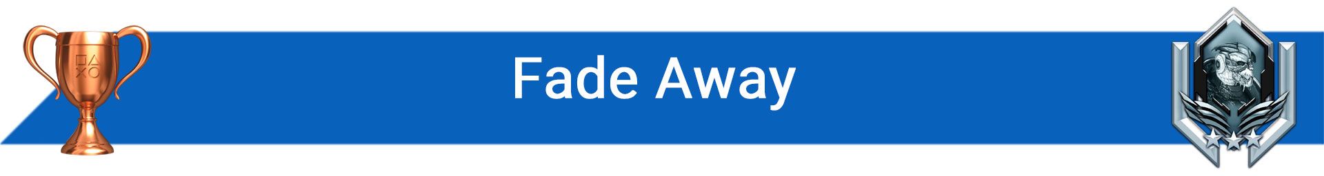 تروفی Fade Away
