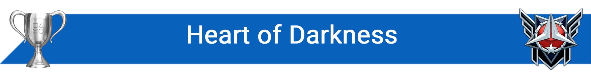 تروفی Heart of Darkness