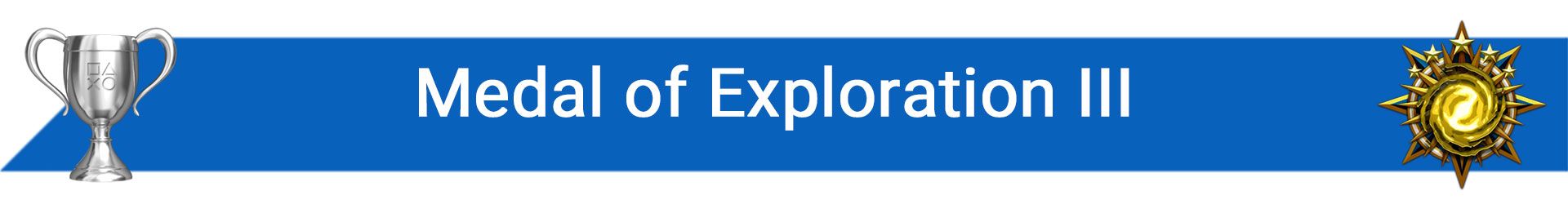 تروفی Medal of Exploration III