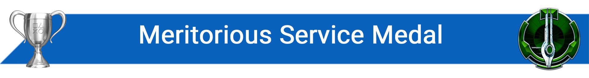 تروفی Meritorious Service Medal